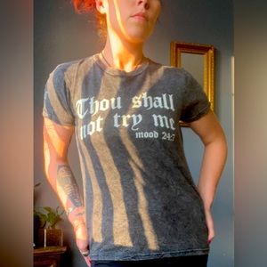 “Thou Shall Not Try Me” 🙏T-shirt
